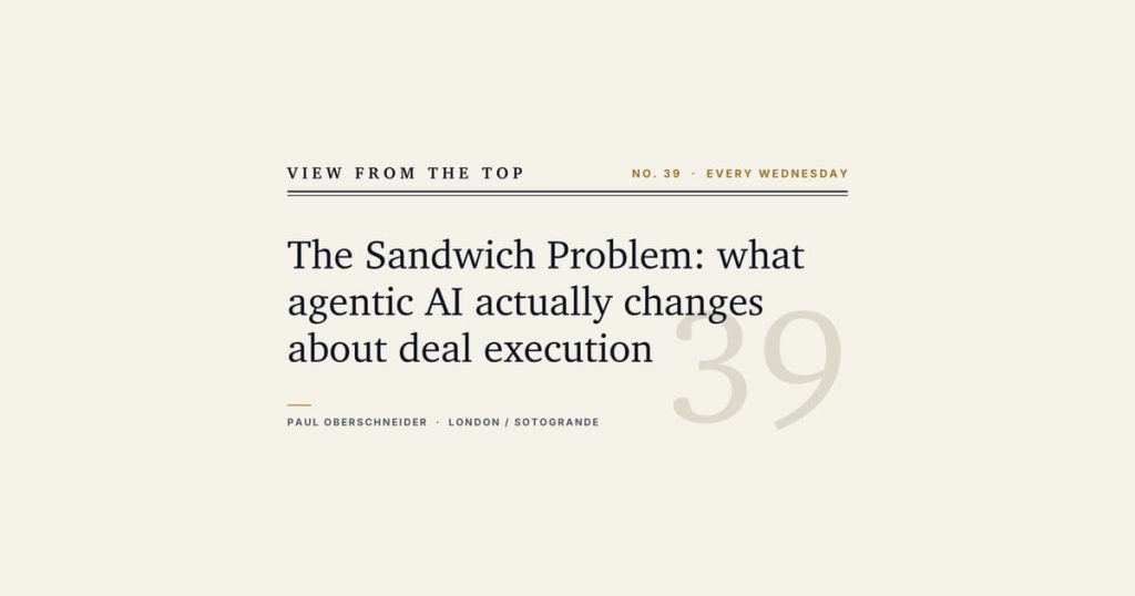 The Sandwich Problem: How Agentic AI Changes Deal Execution